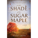 In the Shade of the Sugar Maple