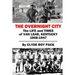 The Overnight City: The Life and Times of Van Lear, Kentucky, 1908-1947