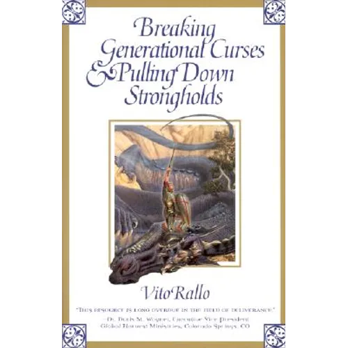 Breaking Generational Curses & Pulling Down Strongholds