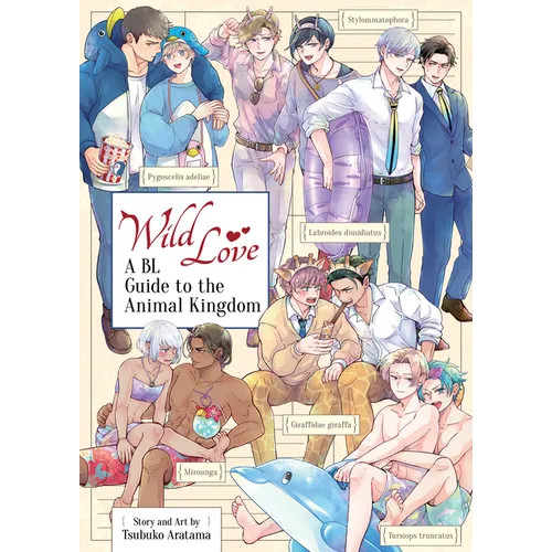 Wild Love: A Bl Guide to the Animal Kingdom (Omnibus)