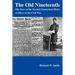 The Old Nineteenth: The Story of the Second Connecticut Heavy Artillery in the Civil War