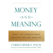 Money and Meaning: What I've Learned from Advising the Very Wealthy