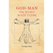 God-Man the Word Made Flesh: The Esoteric Physiology of Ascension and the 'Sacred Secretion'