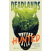 The Deadlands: Hunted