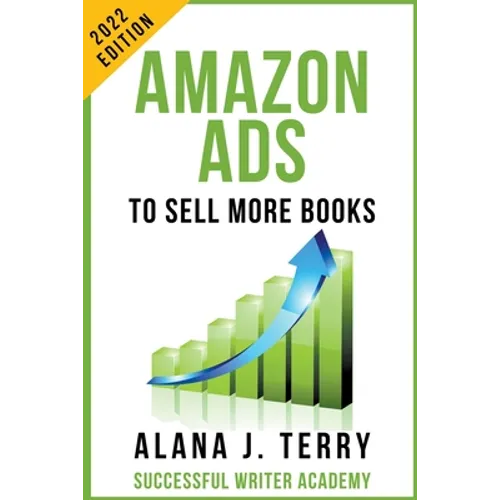 Amazon Ads to Sell More Books: 2022 Edition