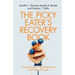 The Picky Eater's Recovery Book