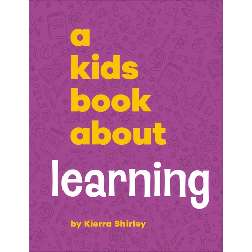 A Kids Book about Learning