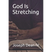 God Is Stretching