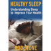 Healthy Sleep: Understanding Sleep to Improve Your Health