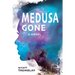 Medusa Gone