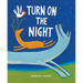 Turn on the Night