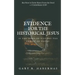 Evidence for the Historical Jesus: Is the Jesus of History the Christ of Faith