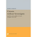 Citizens Without Sovereignty: Equality and Sociability in French Thought, 1670-1789