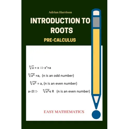 Introduction to roots: Pre calculus