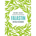 Falastin. Un Viaje Culinario / Falastin. a Palestinian Cookbook