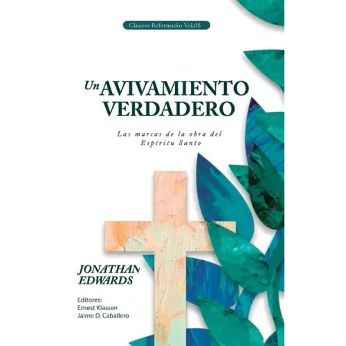 Un Avivamiento Verdadero: Las Marcas de la Obra del Espiritu Santo