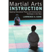Martial Arts Instruction: Applying Educational Theory and Communication Techniques in the Dojo