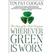 Wherever Green Is Worn: The Story of the Irish Diaspora