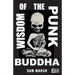 Wisdom of the Punk Buddha