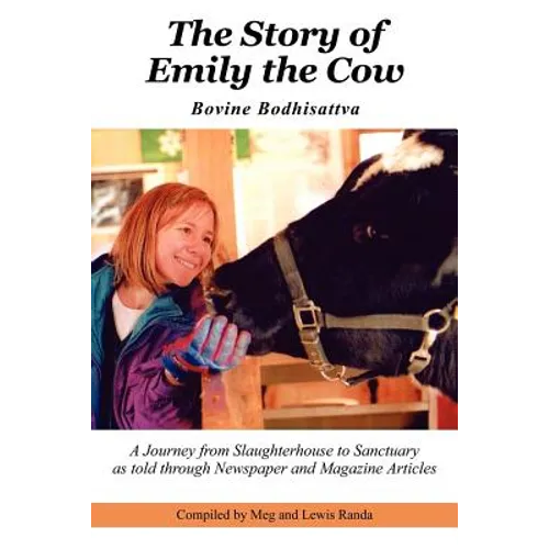 The Story of Emily the Cow: Bovine Bodhisattva