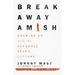 Breakaway Amish: Growing Up with the Bergholz Beard Cutters