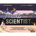 Next Scientist: The Unexpected Beginnings and Unwritten Future of the World's Great Scientists