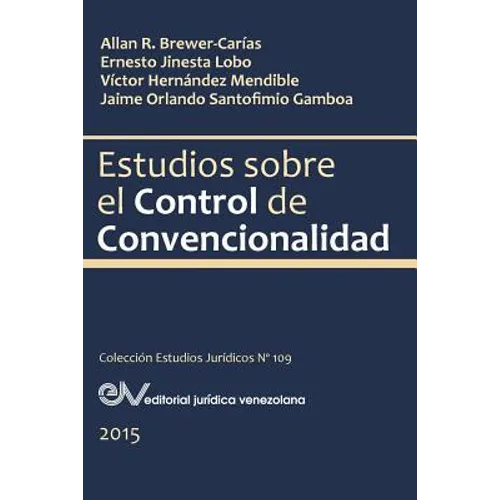 Estudios Sobre El Control de Convencionalidad