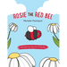 Rosie the Red Bee