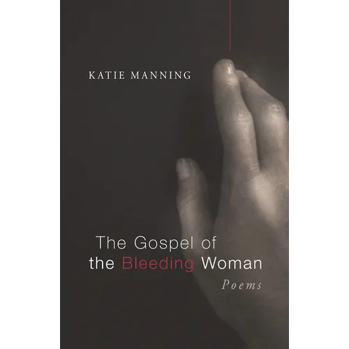 The Gospel of the Bleeding Woman