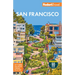 Fodor's San Francisco: With the Best of Napa & Sonoma