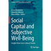 Social Capital and Subjective Well-Being: Insights from Cross-Cultural Studies