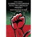 Guerrilla Incursions into the Capitalist Mindset: Essays with Focus on Kenya 1979-2023