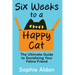 Six Weeks to a Happy Cat: The Ultimate Guide to Socializing Your Feline Friend