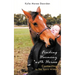 Finding Harmony with Horses: Connecting to the Spirit Within