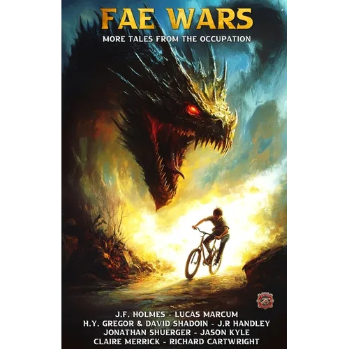 The Fae Wars: Tales from the Occupation Volume 2