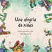 Una alegria de ninos
