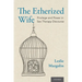 Etherized Wife: Privilege and Power in Sex Therapy Discourse