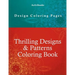 Thrilling Designs & Patterns Coloring Book - Design Coloring Pages