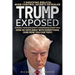 Trump Exposed - 7 Shocking Biblical Mind Control Secrets Revealed - How He Gets Away With Everything (And How You Can Too!) - Personal Power Developme