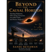 Beyond The Causal Horizon: Hawking Radiation, Other Energy Extractions from Black Holes, and Penrose Diagrams
