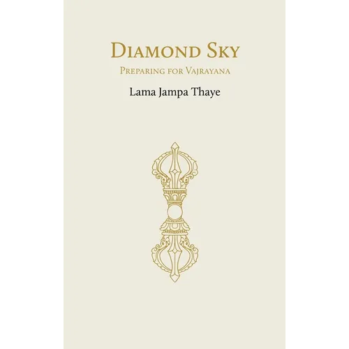 Diamond Sky: Preparing for Vajrayana