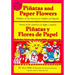 Pinatas and Paper Flowers: Holidays of the Americas in English and Spanish