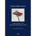 Il Pane Della Ricerca: Luoghi, Questioni E Fonti Della Storia Contemporanea in Italia
