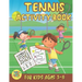 tennis activity book for kids ages 3-8: Tennis gift for kids ages 3 and up