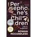 Persephone's Children: A Life in Fragments