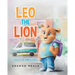 Leo the Lion: Calls an Ambulance