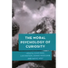 The Moral Psychology of Curiosity