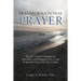 Transformational Prayer
