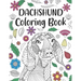 Dachshund Coloring Book: A Cute Adult Coloring Books for Wiener Dog Owner, Best Gift for Sausage Dog Lovers