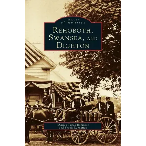 Rehoboth, Swansea, and Dighton